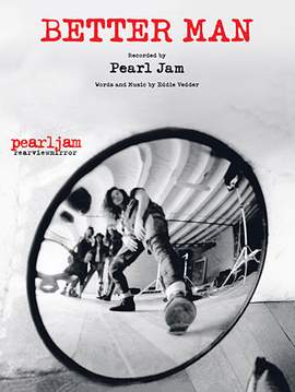 Pearl Jam: Better Man