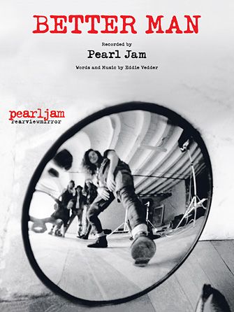 Pearl Jam: Better Man