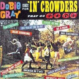 Dobie Gray: The "In" Crowd