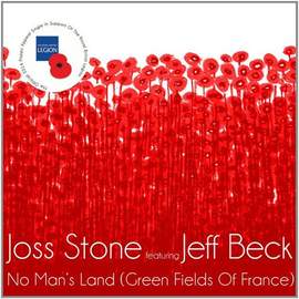 Joss Stone: No Man's Land / The Green Fields Of France (feat. Jeff Beck)