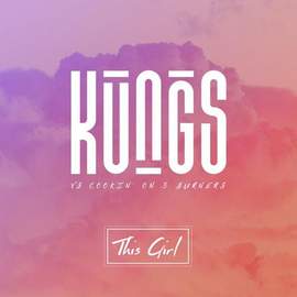 Kungs vs. Cookin' on 3 Burners: This Girl