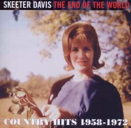 Skeeter Davis: The End Of The World