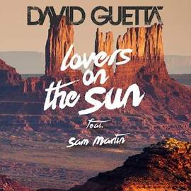David Guetta: Lovers On The Sun (featuring Sam Martin)