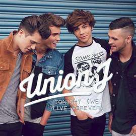 Union J: Tonight (We Live Forever)