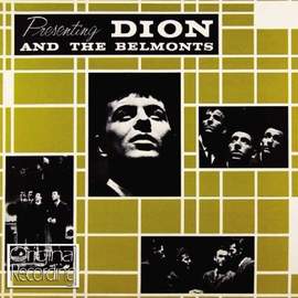 Dion & The Belmonts: A Teenager In Love