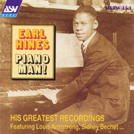 Earl Hines: Piano Man