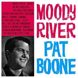 Pat Boone: Moody River