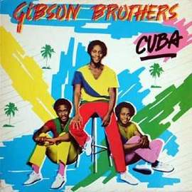 The Gibson Brothers: Cuba