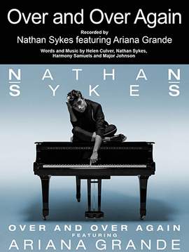 Nathan Sykes feat. Ariana Grande: Over And Over Again