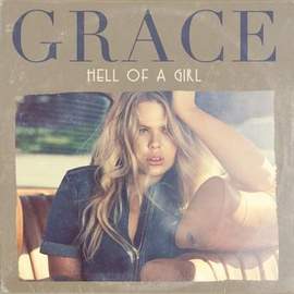 Grace: Hell Of A Girl