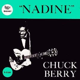 Chuck Berry: Nadine (Is It You)