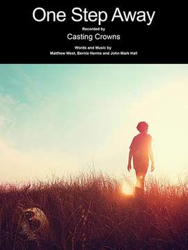 Casting Crowns: One Step Away