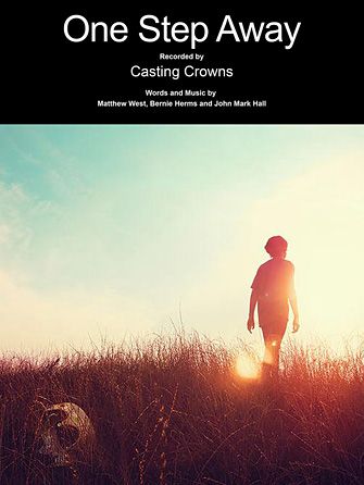 Casting Crowns: One Step Away