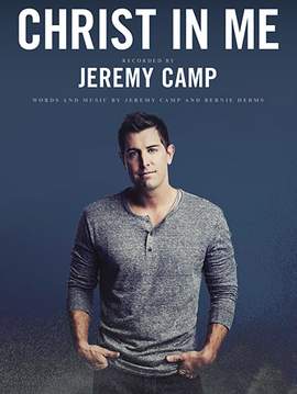 Jeremy Camp: Christ In Me