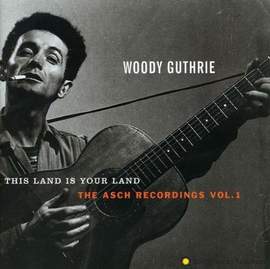 Woody Guthrie: This Land Is Your Land