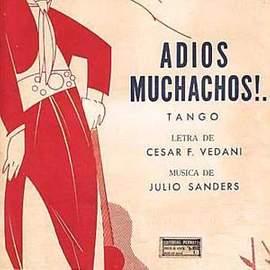 Julio Sanders: Adios Muchachos
