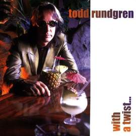 Todd Rundgren: Hello, It's Me