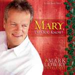 Mark Lowry: Mary, Did You Know? Product Image