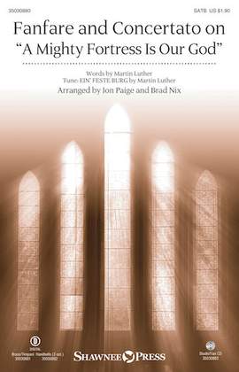 Brad Nix: Fanfare and Concertato on A Mighty Fortress Is Our God