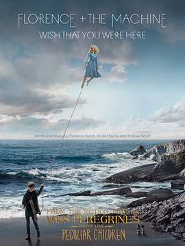 Florence And The Machine: Wish That You Were Here