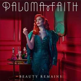 Paloma Faith: Beauty Remains