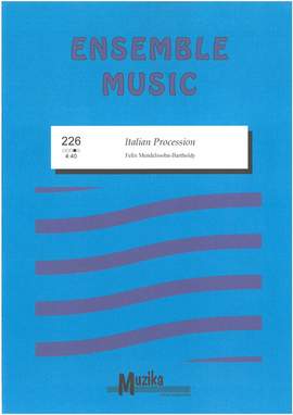 Mendelssohn Bartholdy, F: Italian Proccession