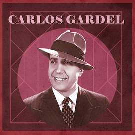 Carlos Gardel: Por Una Cabeza