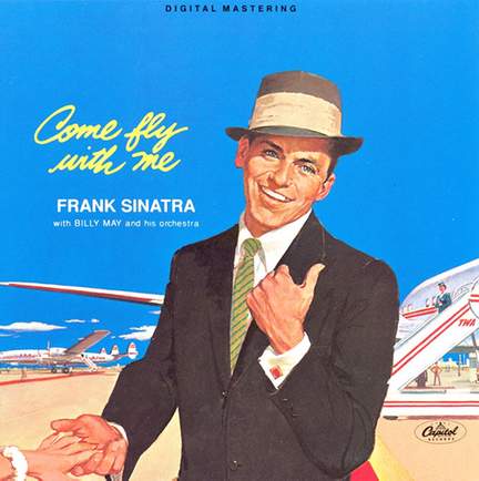 Frank Sinatra: Come Fly With Me