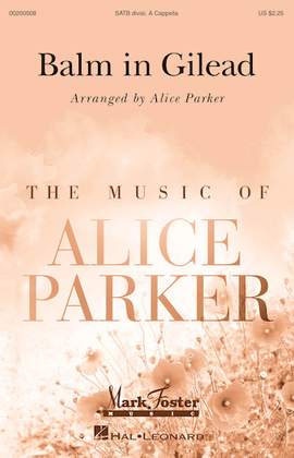 Alice Parker: Balm In Gilead
