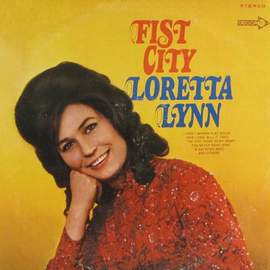 Loretta Lynn: Fist City