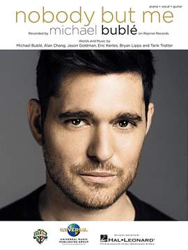 Michael Buble: Nobody But Me
