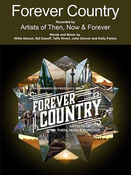 Artists of Then, Now & Forever: Forever Country