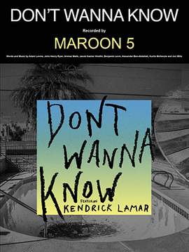 Maroon 5: Don't Wanna Know