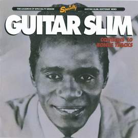 Eddie "Guitar Slim" Jones: The Things That I Used To Do