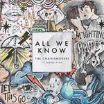 The Chainsmokers: All We Know Product Image