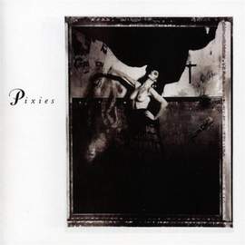 Pixies: Where Is My Mind?