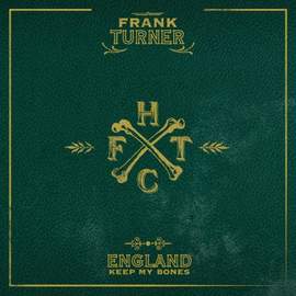 Frank Turner: I Still Believe