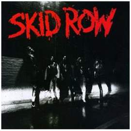 Skid Row: I Remember You