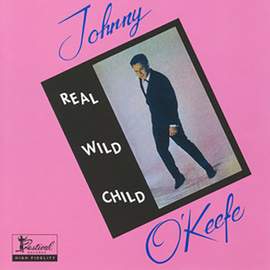 Johnny O'Keefe: Real Wild Child (Wild One)