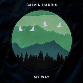 Calvin Harris: My Way