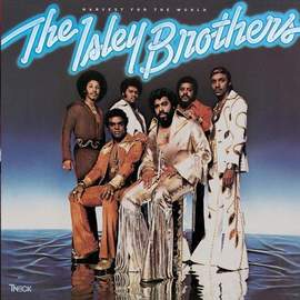 The Isley Brothers: Harvest For The World