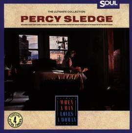 Percy Sledge: When A Man Loves A Woman