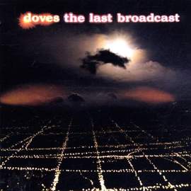 Doves: There Goes The Fear