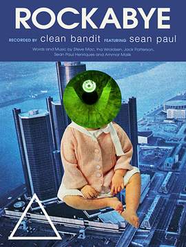 Clean Bandit: Rockabye (featuring Sean Paul)