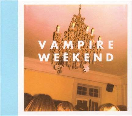 Vampire Weekend: Cape Cod Kwassa Kwassa