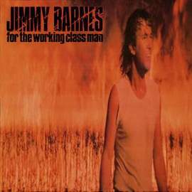 Jimmy Barnes: Working Class Man