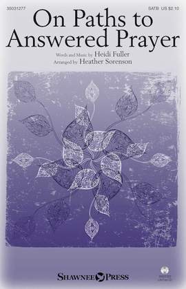 Heather Sorenson: On Paths To Answered Prayer