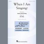 Ken Berg: When I Am Singing! Product Image