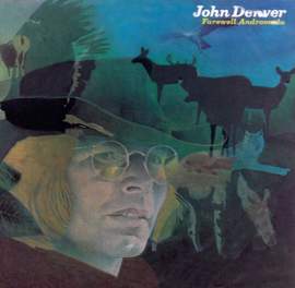 John Denver: Welcome To My Morning (Farewell Andromeda)