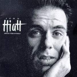 John Hiatt: Have A Little Faith In Me